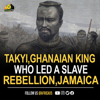 The story of Takyi, the Ghanaian king who led a slave rebellion in Jamaica in 1760