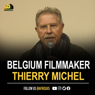 Belgian Filmmaker,Thierry Michel,  Accused of Stealing Life Story of Congolese People Exploiting them for Profit