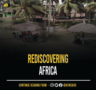 Editor's Note: Rediscovering Africa