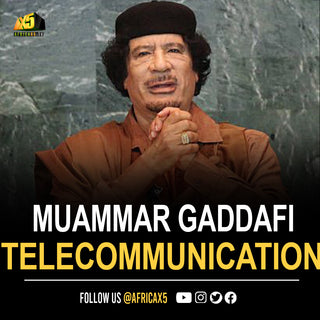 Africa enjoys unlimited telecommunication services because of Gaddafi.